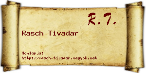 Rasch Tivadar névjegykártya
